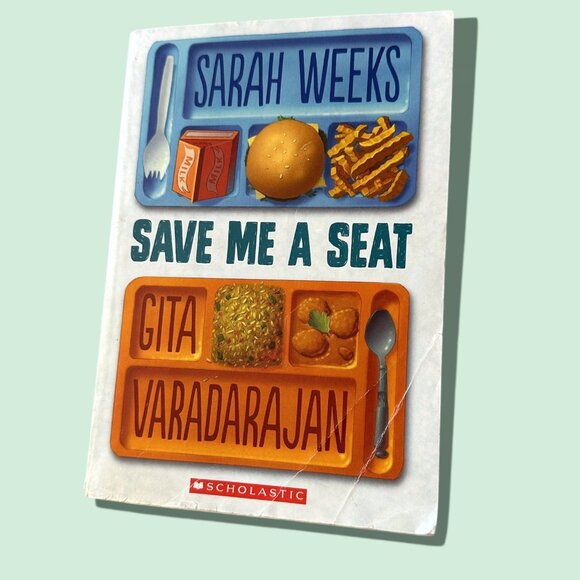 Save Me a Seat BookBook by Gita Varadarajan and Sarah Weeks - Picture 1 of 2